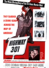 Δρομος του αιματος / Highway 301 (1950)