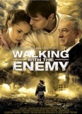 Walking with the Enemy (2013)