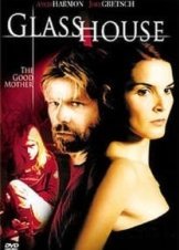 Glass House: The Good Mother  (2006)