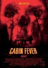 Cabin Fever - Το Καταφύγιο του Τρόμου (2002)