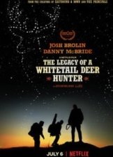 The Legacy of a Whitetail Deer Hunter (2018)