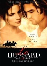 Ο ουσσάρος στη στέγη / The Horseman on the Roof / Le hussard sur le toit (1995)