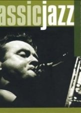 Classic Jazz: Jazz Legends Disc 1