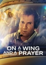 On a Wing and a Prayer (2023)