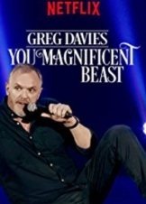 Greg Davies: You Magnificent Beast (2018)