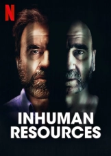 Inhuman Resources / Dérapages (2020)