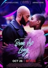 Been So Long (2018)