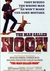 Πυρωμένα κολτ / The Man Called Noon / Un hombre llamado Noon (1973)