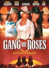 Gang of Roses (2003)