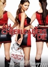 All Cheerleaders Die (2013)