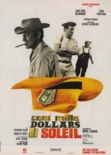 Cent mille dollars au soleil / 100.000 δολλάρια στον ήλιο / Greed in the Sun (1964)