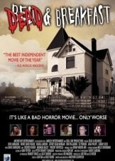 Dead & Breakfast (2004)