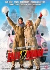 Rallybrudar / Rally Chicks (2008)