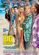 The Big Bounce / Το Μεγάλο Δίλλημα (2004)