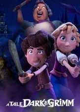 A Tale Dark & Grimm / Οι Γκριμ και μια Σκοτεινή Ιστορία (2021)