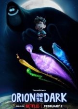 Orion and the Dark / O Ωρίωνας και το Σκοτάδι (2024)