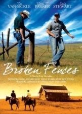 Broken Fences (2008)