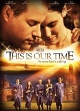This Is Our Time (2013)