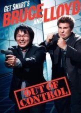 Get Smart's Bruce and Lloyd Out of Control (2008)