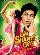 Om Shanti Om (2007)