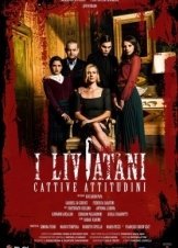 Bad Habits Die Hard / I Liviatani (2020)