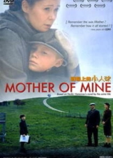 Mother of mine - Aideista parhain (2005)