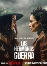 Las hermanas Guerra / Αδερφική Έριδα / Sisters' Feud (2024)