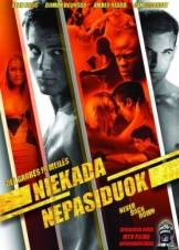 Ανυποχώρητη Δύναμη / Never Back Down (2008)