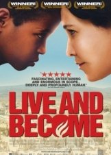 Va, vis et deviens / Live and Become (2005)