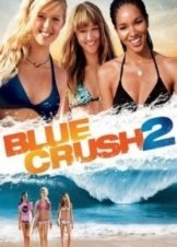 Blue Crush 2 2011