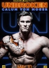 Calum Von Moger: Unbroken (2019)