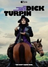 The Completely Made-Up Adventures of Dick Turpin / Οι εντελώς επινοημένες περιπέτειες του Ντικ Τέρπιν (2024)