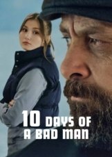 Το Δεκαήμερο ενός Καλού Ανθρώπου / 10 Days of a Bad Man / Kötü Adamın 10 Günü (2023)