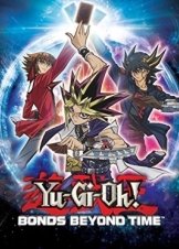 Gekijouban Yuugiou: Chouyuugou! Jikuu o koeta kizuna /  Yu-Gi-Oh! Bonds Beyond Time (2010)
