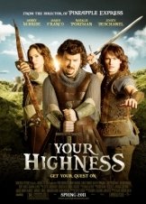 Σιγά τα Γαλάζια Αίματα / Your Highness (2011)