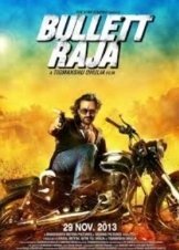 Bullet Raja (2013)