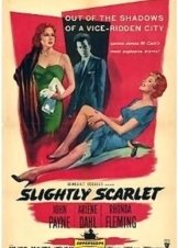Slightly Scarlet (1956)