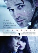 Deadfall / Ψυχρό Αίμα (2012)