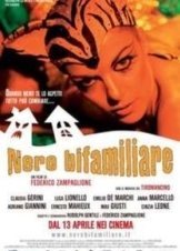 Nero bifamiliare (2007)