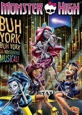 Monster High: Monster Υόρκη, Monster Υόρκη - Ένα Monster μιούζικαλ / Monster High: Boo York, Boo York (2015)