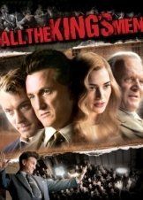 All the Kings Men / Ολοι οι Ανθρωποι του Βασιλιά (2006)
