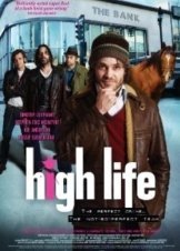 High Life / Το Μεγαλο Ρισκο (2009)