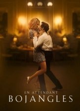 Περιμένοντας τον Μποτζάνγκλς / Waiting for Bojangles / En attendant Bojangles (2021)