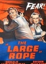 The Large Rope (1953)