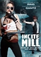 The Incite Mill  / Inshite miru: 7-kakan no desu gêmu (2010)