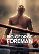 Big George Foreman: The Miraculous Story of the Once and Future Heavyweight Champion of the World / Big George Foreman: The Miraculous Story of the Once and Future Heavyweight Champion of the World (2