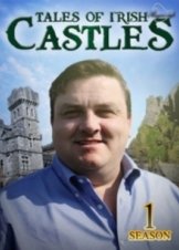Tales of Irish Castles (2014) TV Series