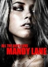 All the Boys Love Mandy Lane (2006)