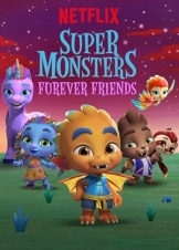 Super Monsters Furever Friends / Τα Σούπερ Τερατάκια: Παντοτινοί Φίλοι (2019)