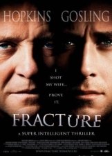 Fracture / Απόδειξη Ενοχής (2007)